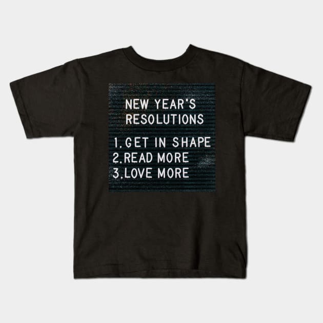 New Year's Resolutions Kids T-Shirt by mooonthemoon